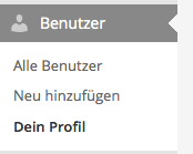 Zu den Kontaktinformationen gelangt Ihr, indem Ihr im Admin-Bereich auf den Reiter "Benutzer" geht und dort "Dein Profil" anklickt. Screenshot: S. Cantzler