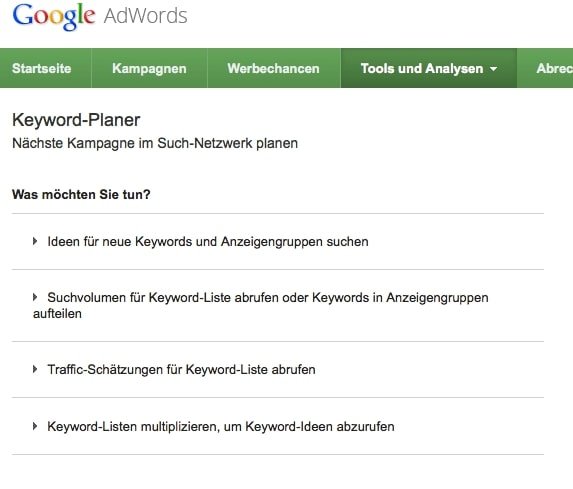 The keyword planner offers several variants for searching for relevant keywords.