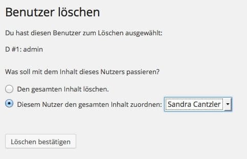Assigns all blog posts written under the user name Admin to the newly created user. Only then click on Confirm deletion. Screenshot: S. Cantzler